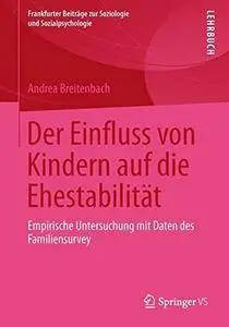 Der Einfluss Von Kindern Auf Die Ehestabilit