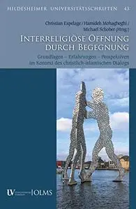 Interreligiöse Öffnung durch Begegnung