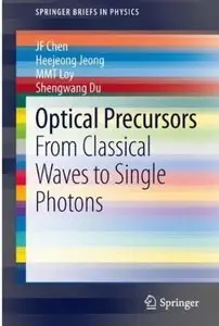 Optical Precursors: From Classical Waves to Single Photons [Repost]