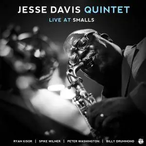 Jesse Davis Quintet - Live At Smalls (2012) [Official Digital Download 24/88]