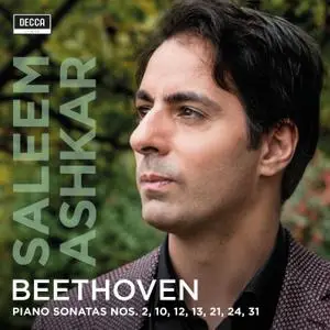 Saleem Ashkar - Beethoven: Piano Sonatas Nos. 2, 10, 12, 13, 21, 24, 31 (2019)