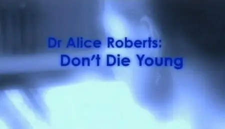 Don't Die Young - Series 1 (2007)