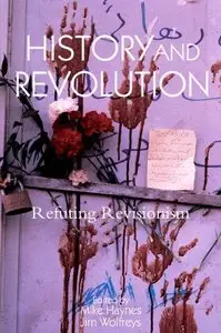 History and Revolution: Refuting Revisionism (repost)