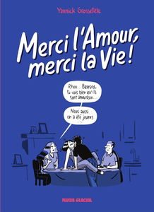 Merci L'Amour, Merci La Vie! - Tome 2