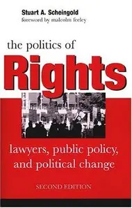 The Politics of Rights: Lawyers, Public Policy, and Political Change (repost)