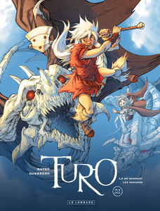 Turo - Tome 4 - Là Où Dorment Les Dragons