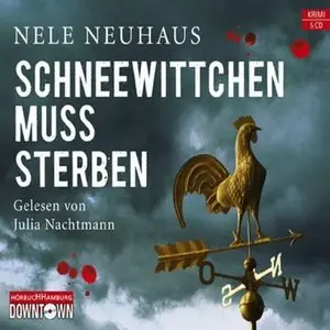 Nele Neuhaus - Schneewittchen muss sterben (Re-Upload)