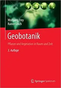 Geobotanik: Pflanze und Vegetation in Raum und Zeit (Repost)