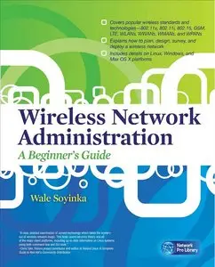 Wireless Network Administration A Beginner's Guide