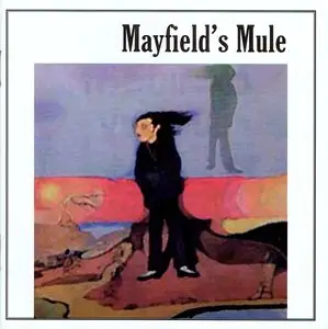 Mayfield's Mule - Mayfield's Mule (1970) [Remastered 2007]