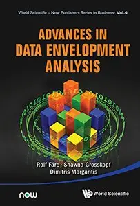 Advances in Data Envelopment Analysis