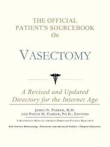 The Official Patient's Sourcebook on Vasectomy