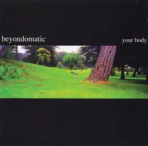 Beyond-O-Matic - Your Body (1998)