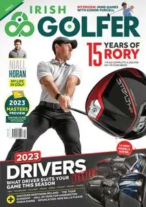 The Irish Golfer Magazine – March 2023