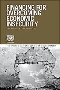 Financing for Overcoming Economic Insecurity