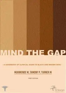 Mind the Gap: A Handbook of Clinical Signs in Black and Brown Skin