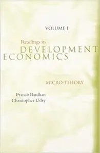 Readings in Development Economics, Volume 1: Micro-Theory