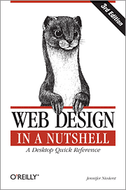 Web Design in a Nutshell: A Desktop Quick Reference, 3rd Edition - O'Reilly (Repost)