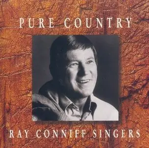 Ray Conniff Singers - Pure Country - 1996