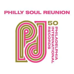 VA - Philly Soul Reunion (2021)
