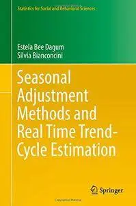 Seasonal Adjustment Methods and Real Time Trend-Cycle Estimation