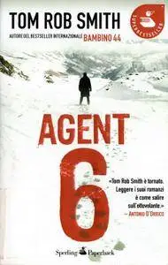 Tom Rob Smith - Agent 6