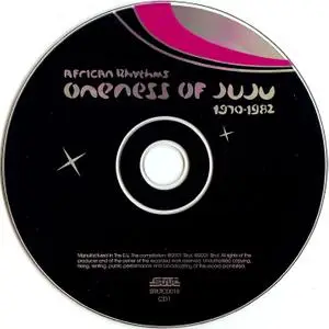 Oneness of Juju - African Rhythms: Oneness of Juju, 1970-1982 (2001)