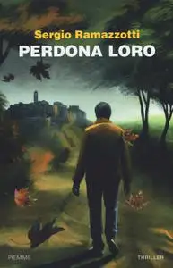 Sergio Ramazzotti - Perdona loro