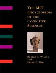 The MIT encyclopedia of the cognitive sciences (Repost)