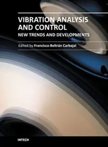 Vibration Analysis and Control – New Trends and Developments by Francisco Beltrán-Carbajal
