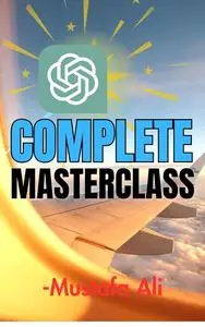 ChatGPT Complete Masterclass