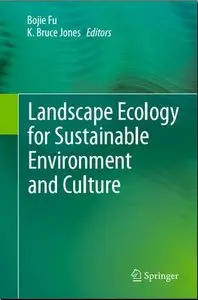 Landscape Ecology for Sustainable Environment and Culture 