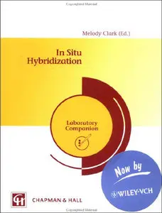 In Situ Hybridization: Laboratory Companion