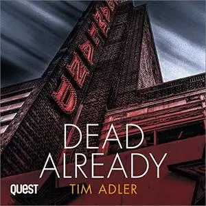 Dead Already [Audiobook]