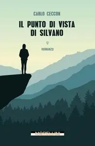 Carlo Ceccon - Il punto di vista di Silvano