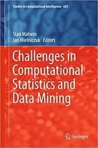 Challenges in Computational Statistics and Data Mining (Repost)