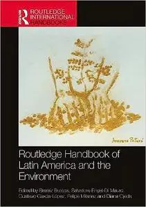 Routledge Handbook of Latin America and the Environment