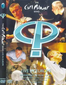 THE CARL PALMER BAND - Live In Europe [DVD] (2006)