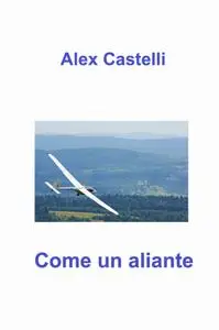 Come un aliante