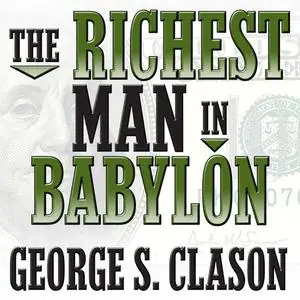 «The Richest Man in Babylon» by George Clason