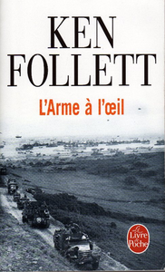 L'Arme à l'oeil - Ken Follett