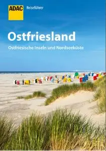 ADAC Reiseführer Ostfriesland und Ostfriesische Inseln: Der Kompakte mit den ADAC Top Tipps und cleveren Klappkarten