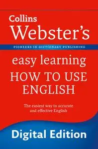 Webster’s Easy Learning How to use English (Collins Webster’s Easy Learning)