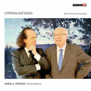 Cyprien Katsaris - Transcriptions by Karol A. Penson (World Premiere Recordings) (2018)