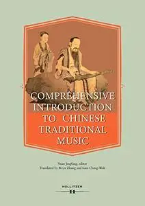 Comprehensive Introduction to Chinese Traditional Music