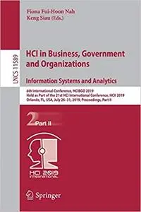 HCI in Business, Government and Organizations. Information Systems and Analytics: 6th International Conference, HCIBGO 2