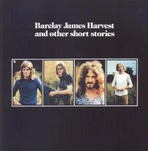Barclay James Harvest - Barclay James Harvest And Other Short Stories (Remastered & Expanded) (1971/2020)