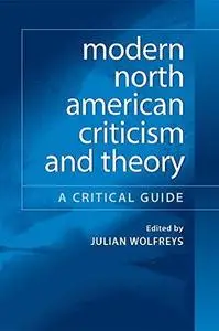 Modern North American Criticism and Theory