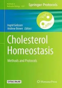 Cholesterol Homeostasis: Methods and Protocols (Methods in Molecular Biology)