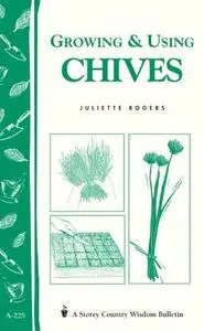 Growing & Using Chives (Repost)